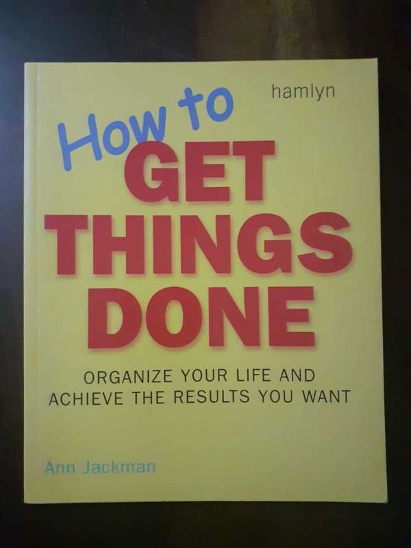 How to get things Done ~ Ann Jackman