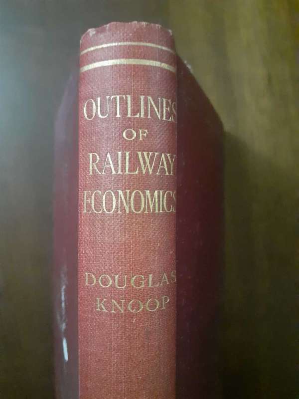 Outlines of Railway Economics ~ Douglas Knoop