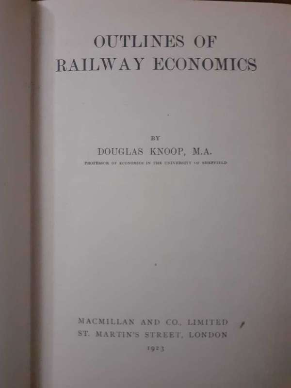 Outlines of Railway Economics ~ Douglas Knoop