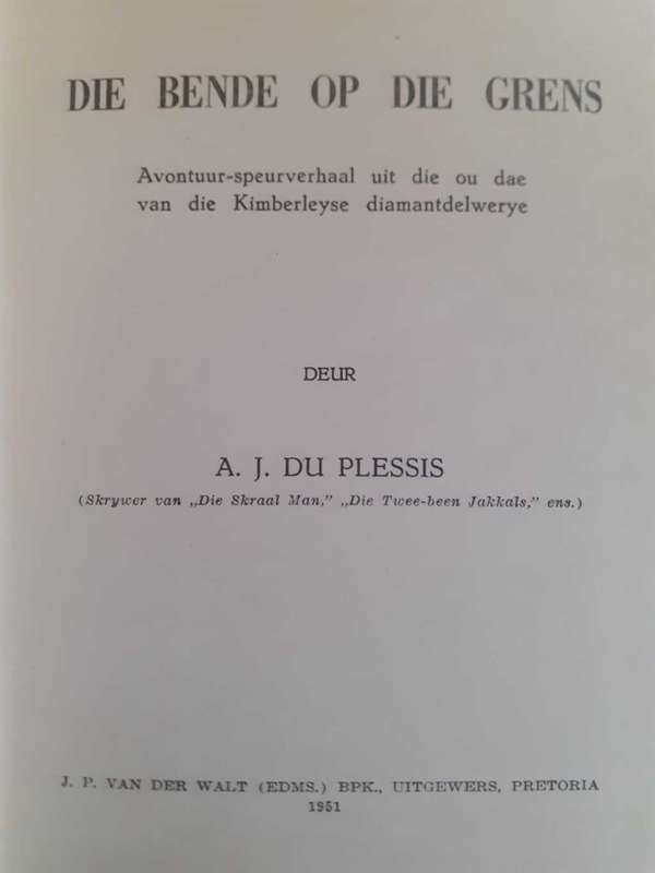 Die Bende op die Grens ~ A J du PLessis