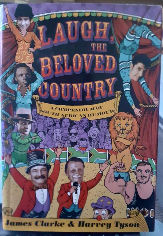 Laugh, The Beloved Country ~ James Clarke / Harvey Tyson