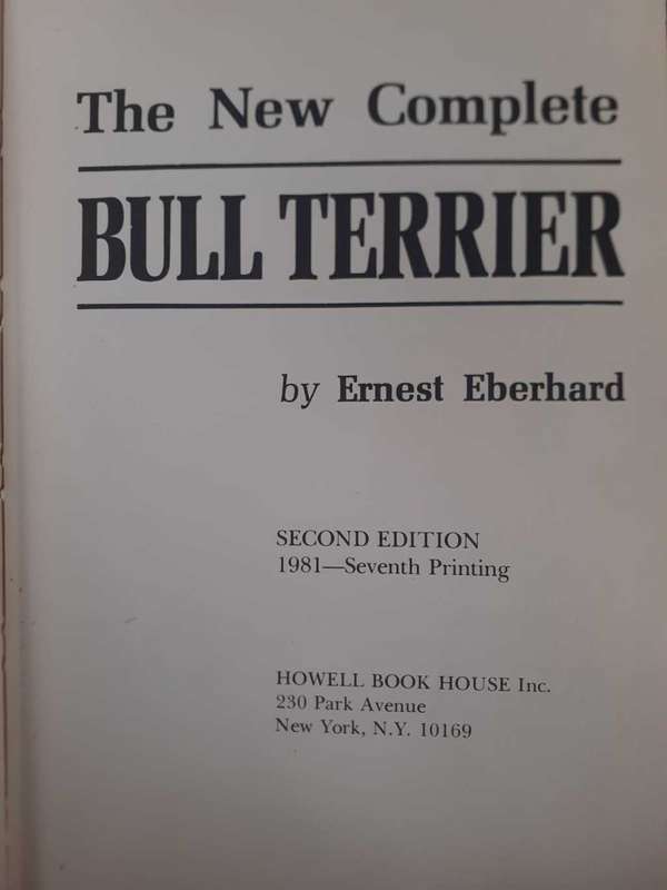 The New Complete Bull Terrier ~ Ernest Eberhard