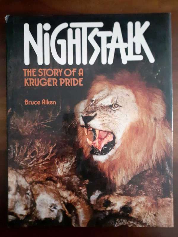 (signed) Nightstalk - The Story of a Kruger Pride ~ Bruce Aiken