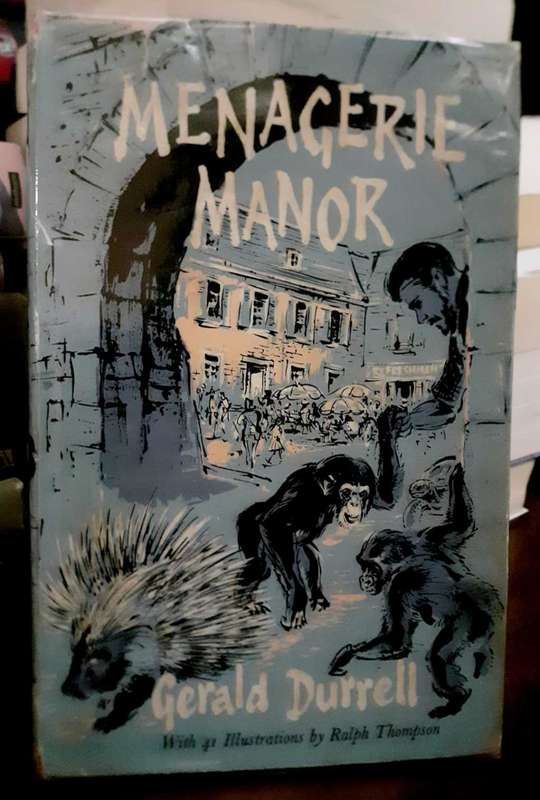 Menagerie Manor ~ Gerald Durrell