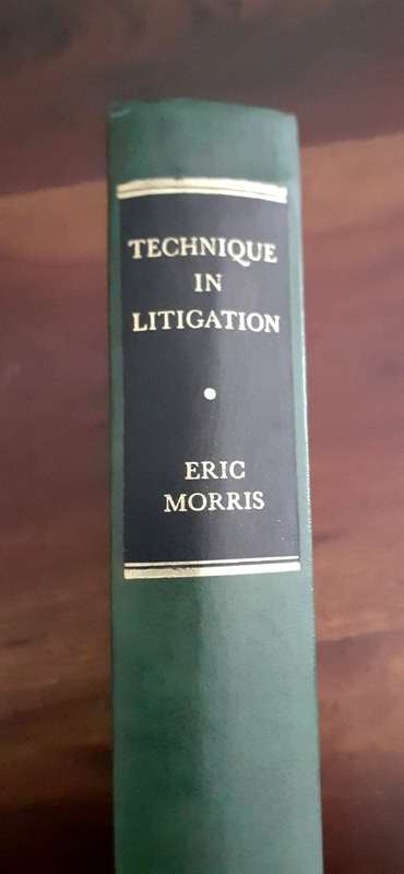 Technique in Litigation ~ Eric Morris