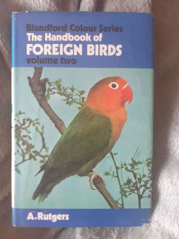 The Handbook of Foreign Birds (Volume 2) ~ A Rutgers
