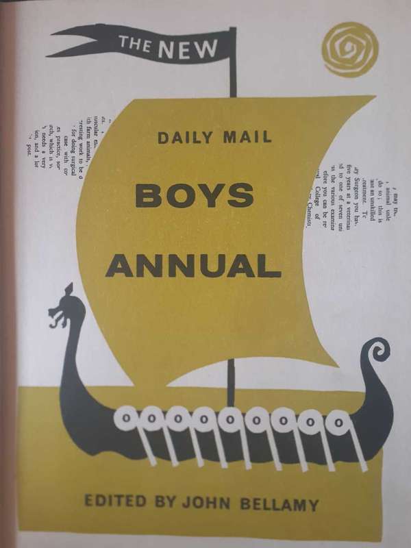 The New Daily Mail Boys Annual ~ edited by John Bellamy