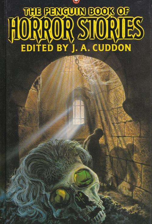 THE PENGUIN BOOK OF HORROR STORIES. SHORT HORROR STORIES TO BE READ BEFORE BEDTIME...!!