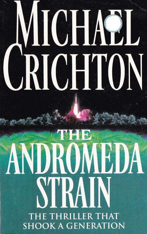 THE ANDROMEDA STRAIN (MICHAEL CRICHTON)