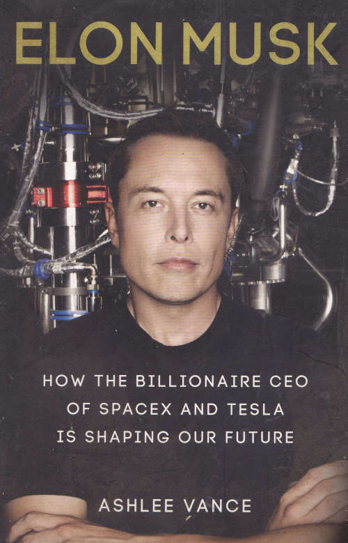 ELON MUSK (ASHLEE VANCE)