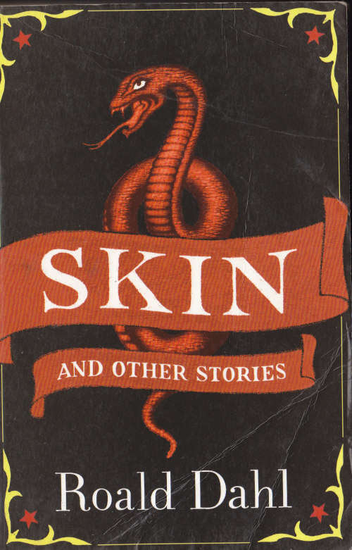 SKIN (ROALD DAHL)