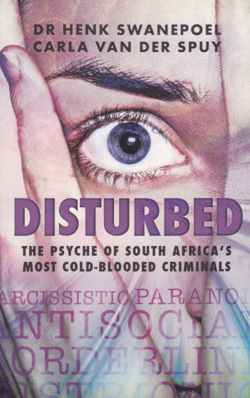 DISTURBED (DR HENK SWANEPOEL & CARLA VAN DER SPUY)