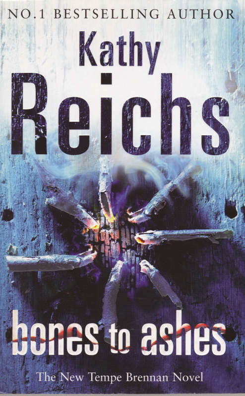 BONES TO ASHES.(KATHY REICHS)