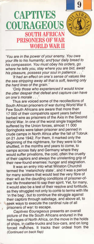 CAPTIVES COURAGEOUS. - SOUTH AFRICAN PRISONERS OF WAR WORLD WAR II. - (MAXWELL LEIGH). - HARDCOVER.