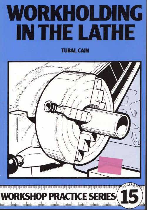 WORKHOLDING IN THE LATHE