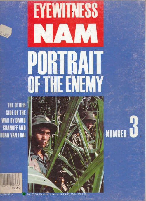 EYEWITNESS "NAM" PORTRAIT OF THE ENEMY. NUMBER 3.