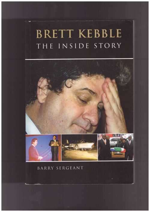 BRETT KEBBLE, The inside story