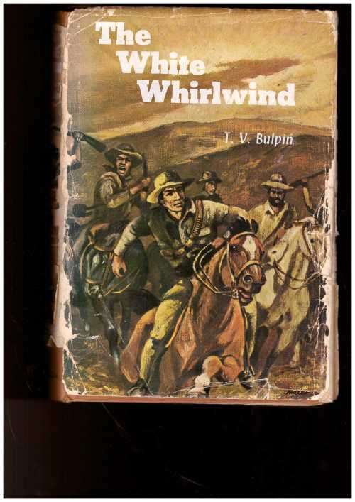 THE WHITE WHIRLWIND BY T.V. BULPIN