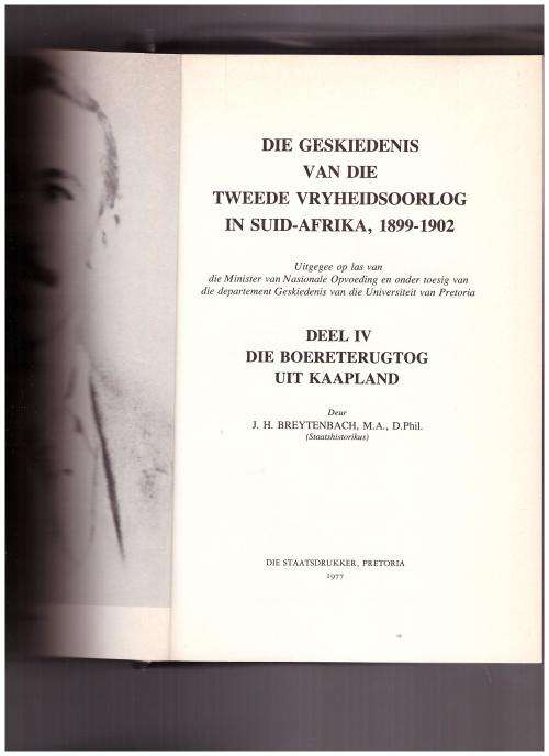 GESKIEDENIS VAN DIE TWEEDE VRYHEIDSOORLOG 1899-1902, volledige stel van 6 volumes , Eerste uitgawes,