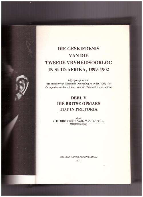 GESKIEDENIS VAN DIE TWEEDE VRYHEIDSOORLOG 1899-1902, volledige stel van 6 volumes , Eerste uitgawes,