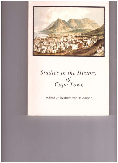 STUDIES IN THE HISTORY OF CAPE TOWN
