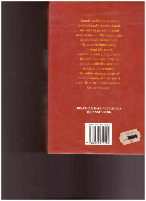 JANNIE GELDENHUYS, A GENERAL`S STORY FROM AN ERA OF WAR AND PEACE