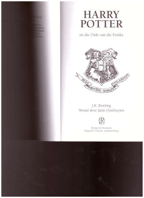 HARRY POTTER EN DIE ORDE VAN DIE FENIKS, 1 STE AFRIKAANSE UITGAWE