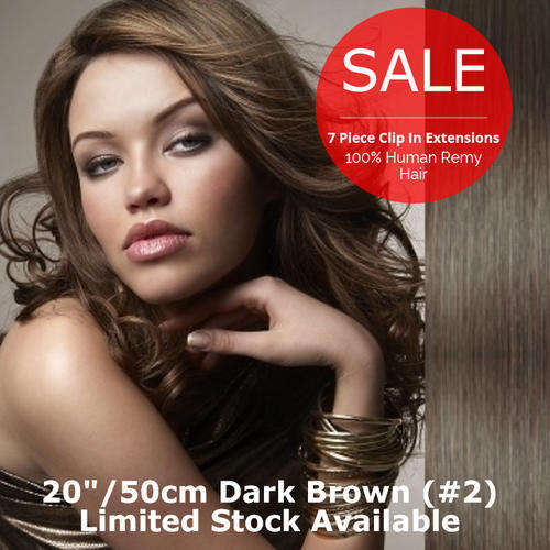 Next Day Delivery* - 20" Clip-In Extensions Dark Brown - 7Pieces / 100% Human Remy Hair