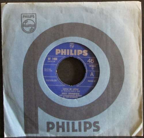DUSTY SPRINGFIELD - LITTLE BY LITTLE / IF IT HADNT BEEN FOR YOU  (7 INCH SINGLE/VINYL)