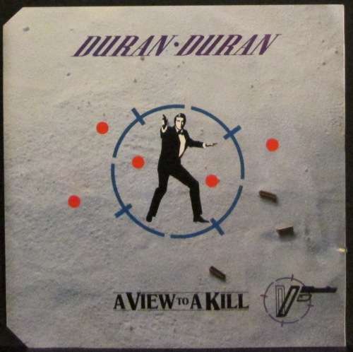DURAN DURAN - A VIEW TO A KILL / A VIEW TO A KILL (THAT FATAL KISS) (7 INCH SINGLE/VINYL)
