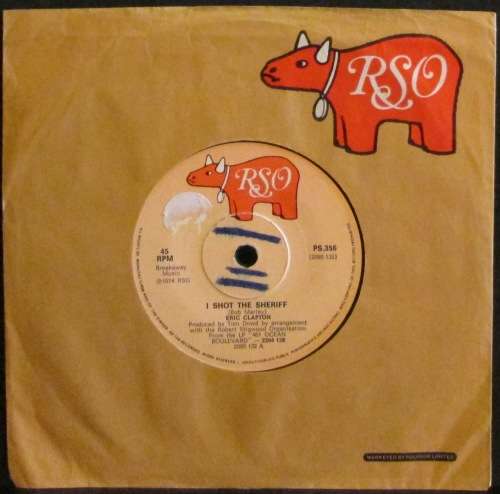 ERIC CLAPTON - I SHOT THE SHERIFF / GIVE ME STRENGTH (7 INCH SINGLE/VINYL)