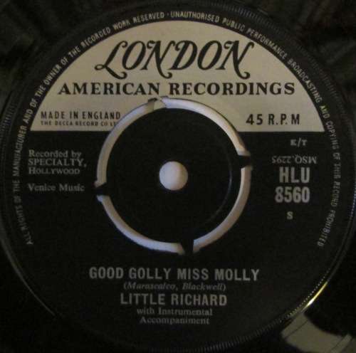 LITTLE RICHARD - GOOD GOLLY MISS MOLLY / HEY-HEY-HEY-HEY (7 SINGLE/VINYL)