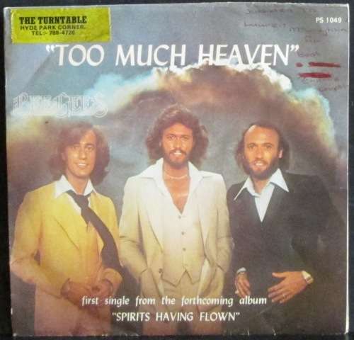 BEE GEES - TOO MUCH HEAVEN / REST YOUR LOVE ON ME (7 SINGLE/VINYL)
