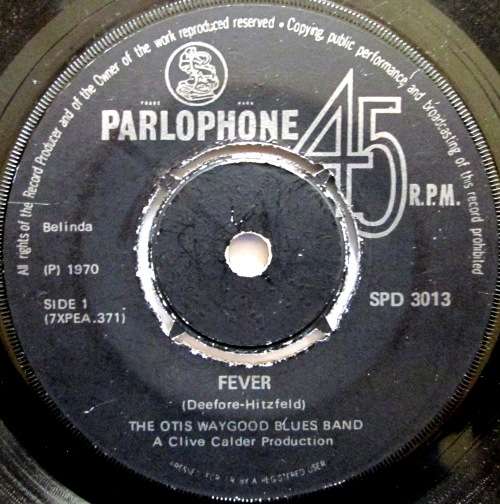 THE OTIS WAYGOOD BLUES BAND - FEVER / YOURE LATE MISS KATE (7 SINGLE/VINYL)