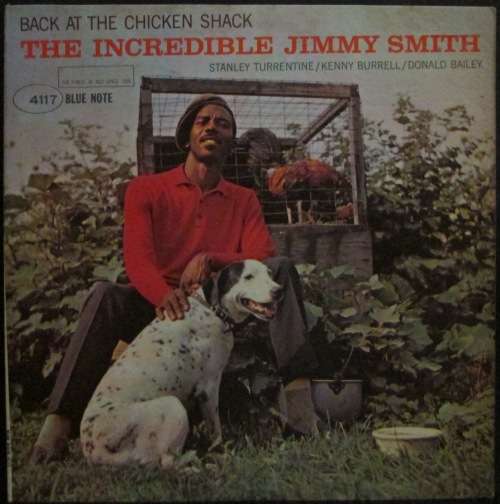 THE INCREDIBLE JIMMY SMITH - BACK AT THE CHICKEN SHACK (LP/VINYL)