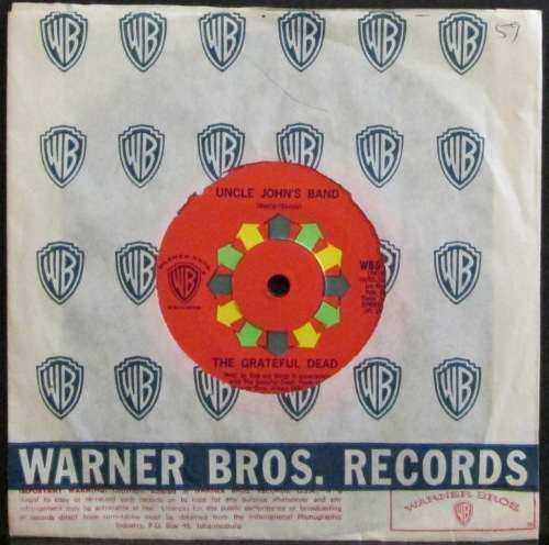 THE GRATEFUL DEAD - UNCLE JOHNS BAND / NEW SPEEDWAY BOOGIE (7 SINGLE/VINYL)