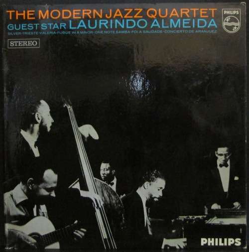 THE MODERN JAZZ QUARTET - THE MODERN JAZZ QUARTET - GUEST STAR LAUINDO ALMEIDA (LP/VINYL)