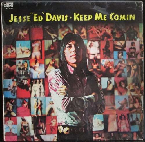 JESSE ED DAVIS - KEEP ME COMIN (LP/VINYL)