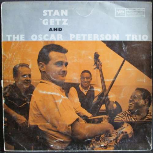 STAN GETZ and THE OSCAR PETERSON TRIO - STAN GETZ and THE OSCAR PETERSON TRIO (LP/VINYL)
