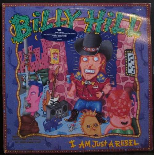 BILLY HILL - I AM JUST A REBEL (LP/VINYL)