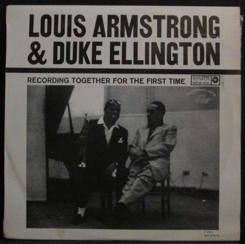 LOUIS ARMSTRONG and DUKE ELLINGTON - RECORDING TOGETHER FOR THE FIRST TIME (LP/VINYL)