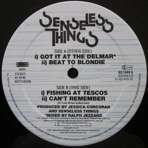 SENSELESS THINGS - GOT IT AT THE DELMAR (EP/VINYL)