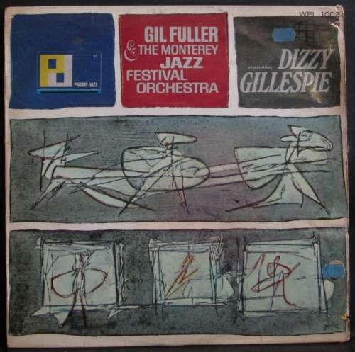 GILL FULLER & THE MONTEREY JAZZ FESTIVAL ORCHESTRA FEATURING DIZZY GILLESPIE  (LP/VINYL)
