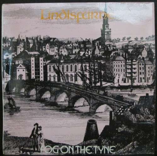 LINDISFARNE - FOG ON THE TYNE  (LP/VINYL)