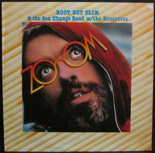 ROOT BOY SLIM & THE SEX CHANGE BAND W/ The ROOTETTES - ZOOM  (LP/VINYL)