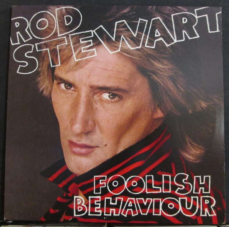 ROD STEWART - FOOLISH BEHAVIOUR   (LP/VINYL)