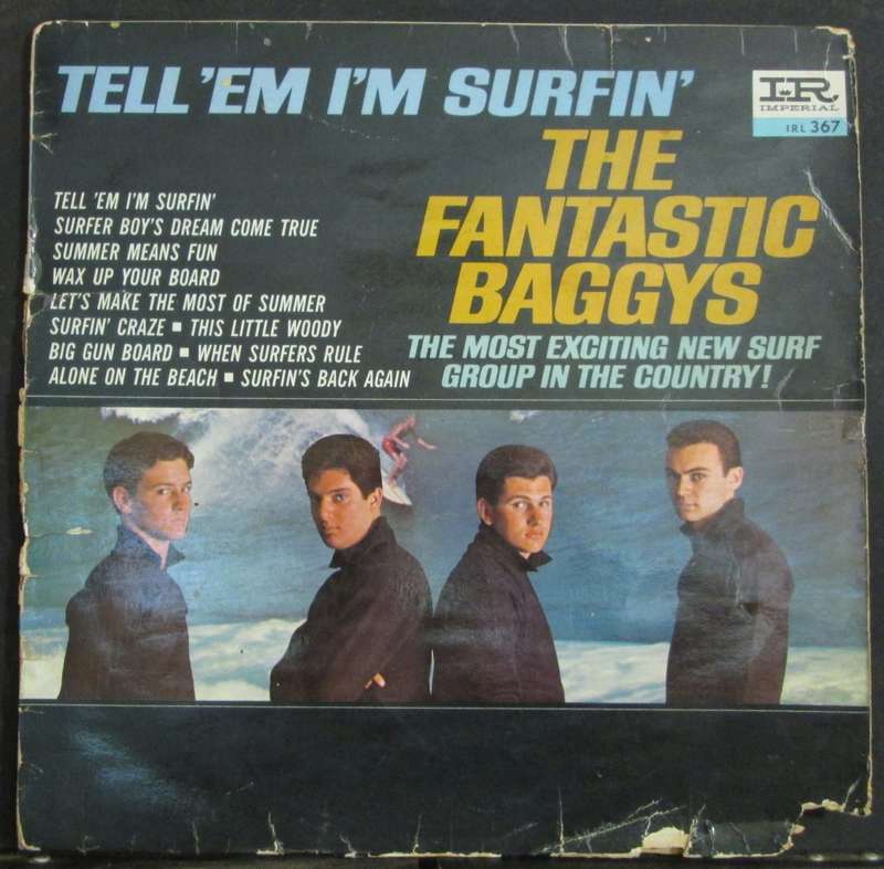 THE FANTASTIC BAGGYS - TELL EM IM SURFIN (LP/VINYL)