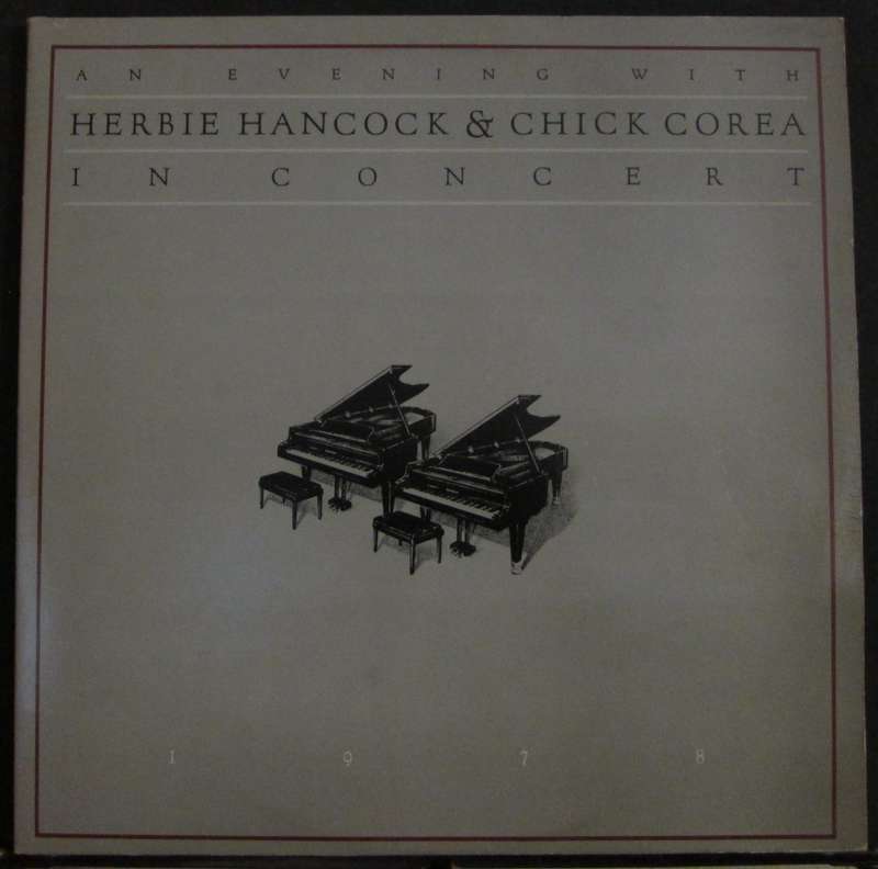 HERBIE HANCOCK & CHICK COREA - AN EVENING WITH HERBIE HANCOCK & CHICK COREA IN CONCERT (2xLP)