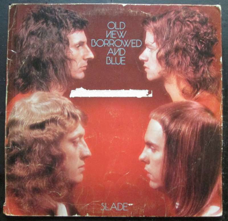 SLADE - OLD NEW BORROWED AND BLUE (LP/VINYL)
