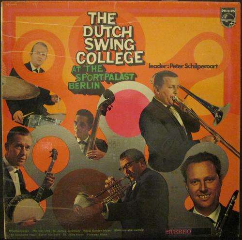 THE DUTCH SWING COLLEGE BAND - THE DUTCH SWING COLLEGE AT THE SPORTPALAST BERLIN (LP/VINYL)